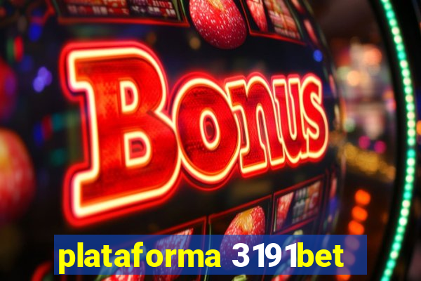 plataforma 3191bet